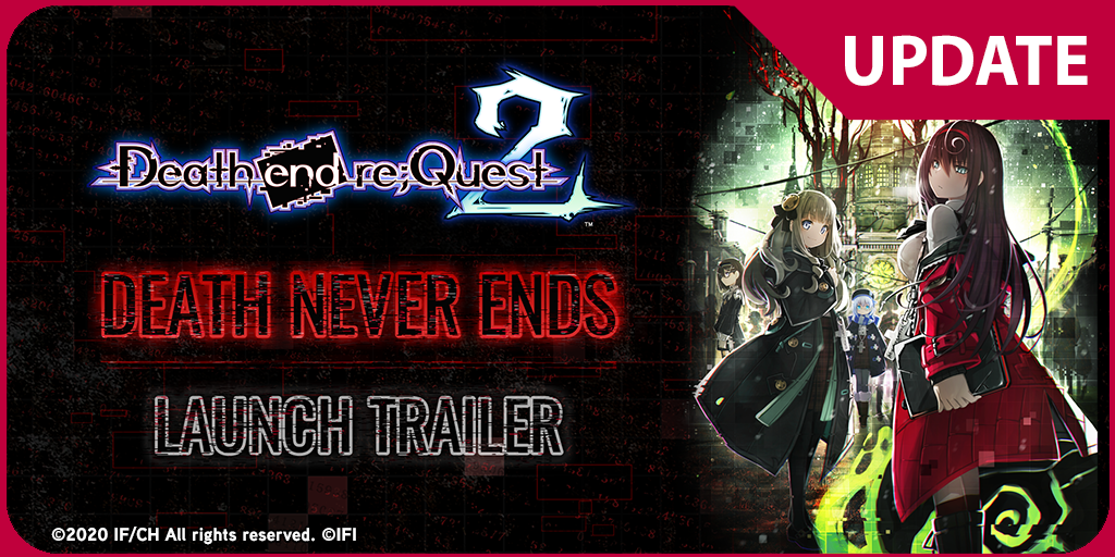 Death end re;Quest 2 - Watch the Death Never Ends Launch Trailer for Nintendo Switch!