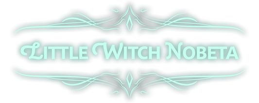 LITTLE WITCH NOBETA LIMITED EDITION & DAY ONE EDITION ARE AVAILABLE TO PRE-ORDER NOW!