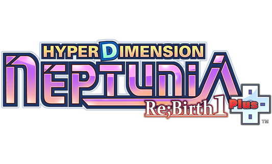 THE HYPERDIMENSION NEPTUNIA™ RE;BIRTH SERIES ARRIVES DIGITALLY ON SEPTEMBER 30 & PHYSICALLY ON OCTOBER 15!